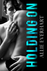 Holding by Allie Everhart